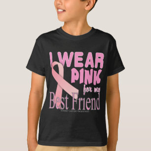 I wear Pink for My Best Friend Breast Cancer Aware T-Shirt