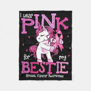 I Wear Pink For My Bestie Shirt Breast Cancer Awar Fleece Blanket
