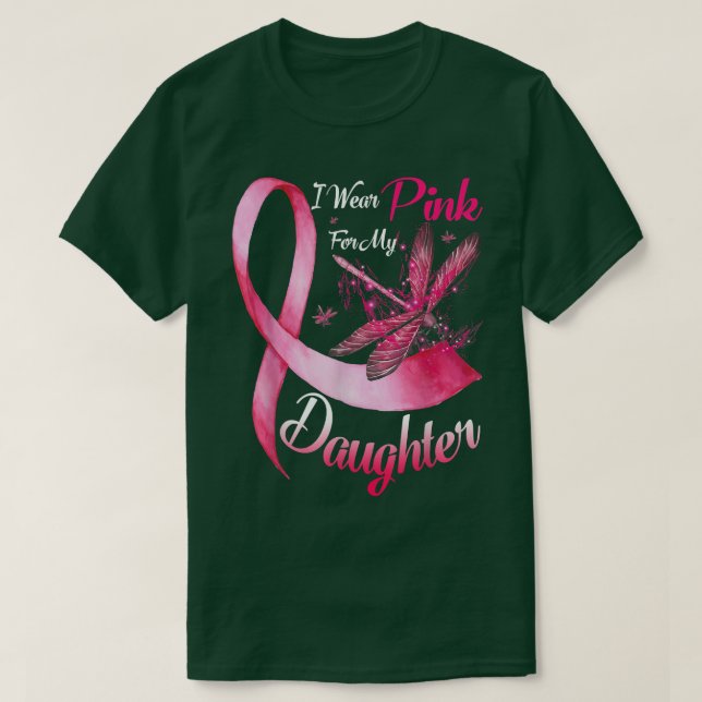 I Wear Pink For My Daughter Dragonfly Breast Cance T-Shirt (Design Front)