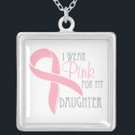 I Wear Pink for My Daughter Silver Plated Necklace<br><div class="desc">Showing support for your loved one going through the terrible disease cancer.</div>