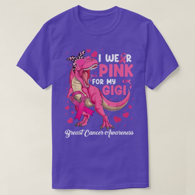 I Wear Pink for My Gigi Funny Dinosaur T Rex Breas T-Shirt (Design Front)