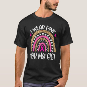 I Wear Pink For My Gigi Pink Rainbow Leopard Famil T-Shirt