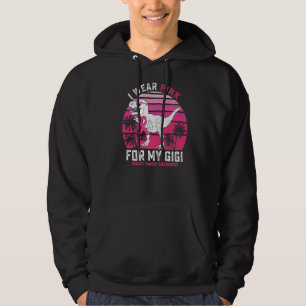 I Wear Pink For My Gigi Rex Dinosaur Ribbon Toddle Hoodie