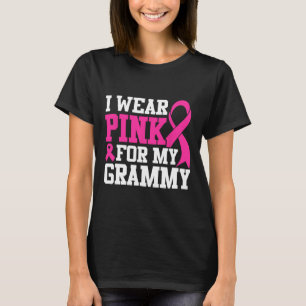 I Wear Pink For My Grammy Breast Cancer Awareness  T-Shirt