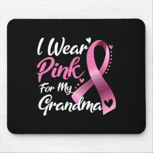I Wear Pink For My Grandma Breast Cancer Awareness Mouse Pad