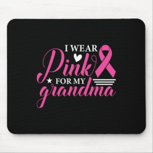 I Wear Pink For My Grandma Breast Cancer Awareness Mouse Pad