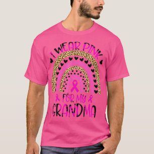 I Wear Pink For My Grandma Breast Cancer Awareness T-Shirt