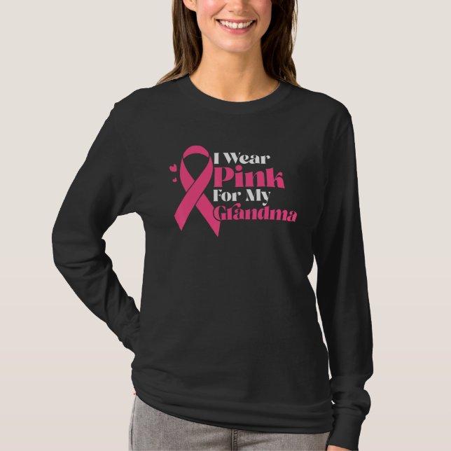 I Wear Pink For My Grandma Ribbon Family Love T-Shirt (Front)