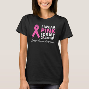 I Wear Pink For My Grandma Ribbon Family Love T-Shirt