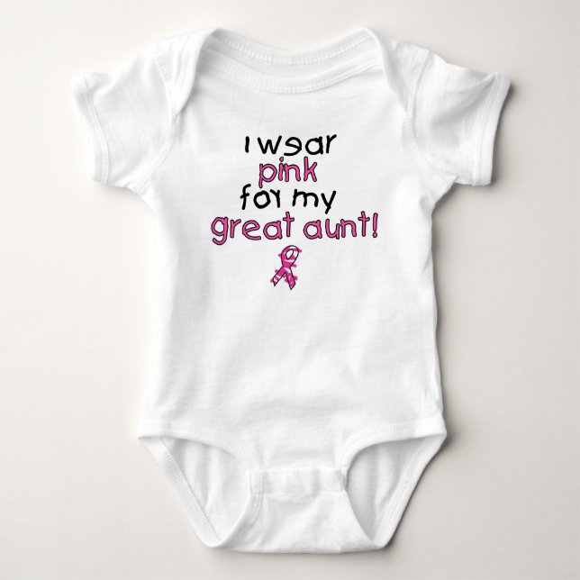 I Wear Pink for My Great Aunt ($18.95) Baby Bodysuit (Front)