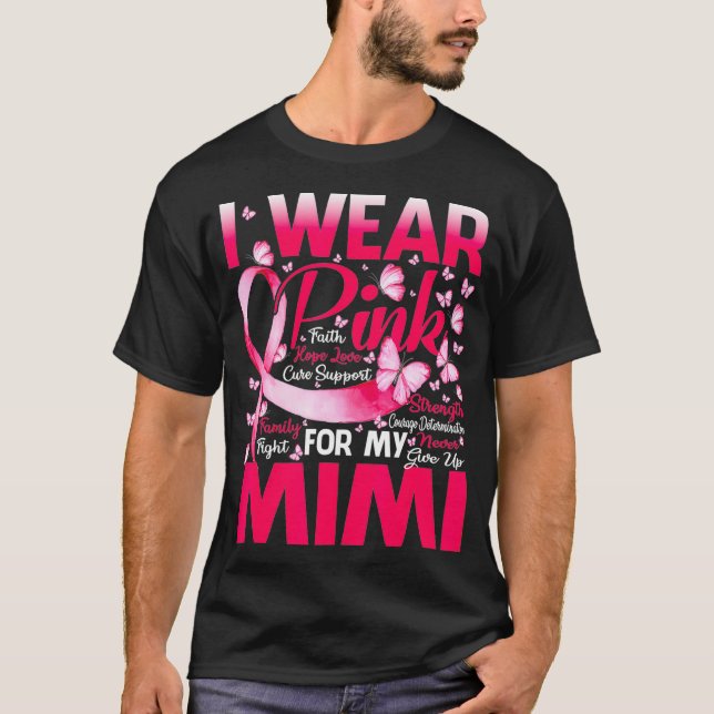 I Wear Pink For My Mimi Breast Cancer Awareness Bu T-Shirt (Front)