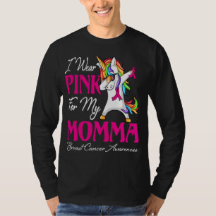 I Wear Pink For My MOMMA Ribbon Family Love Warrio T-Shirt