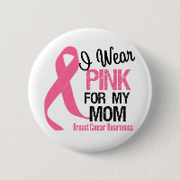 I Wear Pink For My Mum