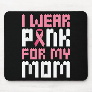 I Wear Pink For My Mum Breast Cancer Awareness Boy Mouse Pad