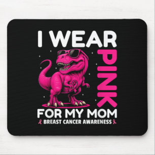 I Wear Pink For My Mum Breast Cancer Awareness Din Mouse Pad
