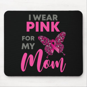I Wear Pink For My Mum Breast Cancer Awareness Gif Mouse Pad