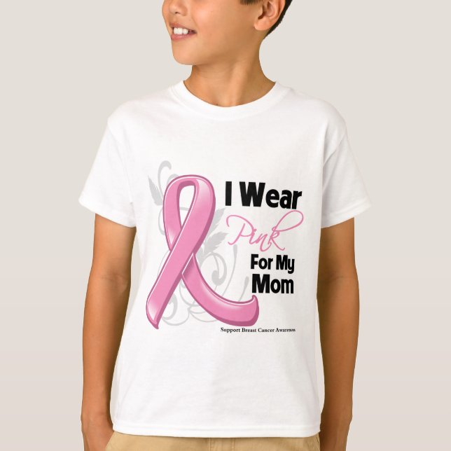 I Wear Pink For My Mum - Breast Cancer Awareness T-Shirt (Front)