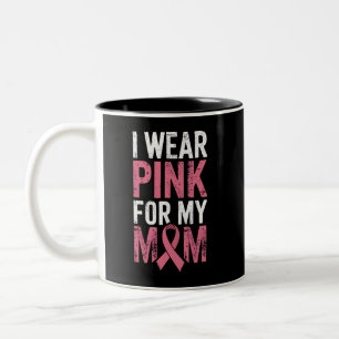 I Wear Pink For My Mum Breast Cancer Awareness Two-Tone Coffee Mug