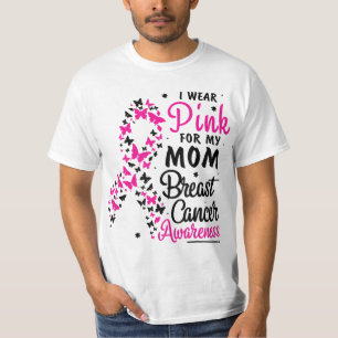 I Wear Pink for My Mum Breast Cancer Awareness Wom T-Shirt