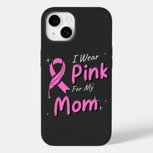I Wear Pink For My Mum Case-Mate iPhone Case (Back)