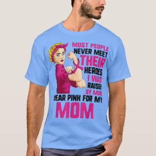 I Wear Pink For My Mum For Women, Breast Cancer H T-Shirt