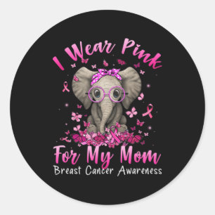 I Wear Pink For My Mum Mama Elephant Breast Cancer Classic Round Sticker