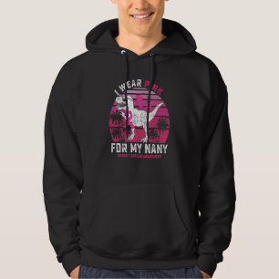 I Wear Pink For My Nany Rex Dinosaur Ribbon Toddle Hoodie