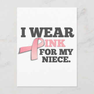 I WEAR PINK FOR MY NIECE Breast Cancer Awareness Postcard