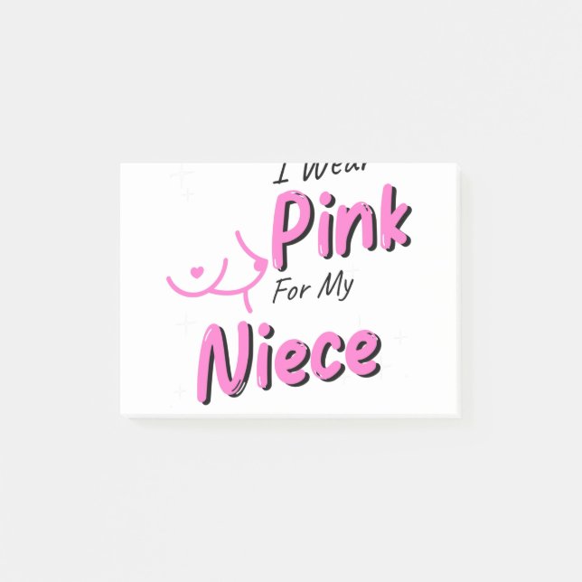 I Wear Pink For My Niece Post-it Notes (Front)