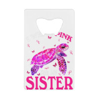 I Wear Pink For My Sister Breast Cancer Turtle