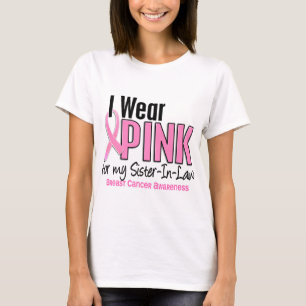 I Wear Pink For My Sister-In-Law 10 Breast Cancer T-Shirt