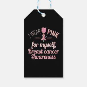 I Wear Pink for Myself – Breast Cancer Awareness Gift Tags