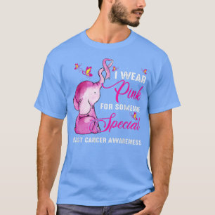 I Wear Pink For Someone Special Breast Cancer Awar T-Shirt