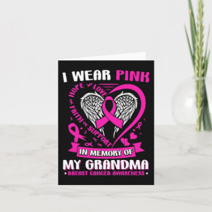 I Wear Pink In Memory Of My Grandma Breast Cancer Card