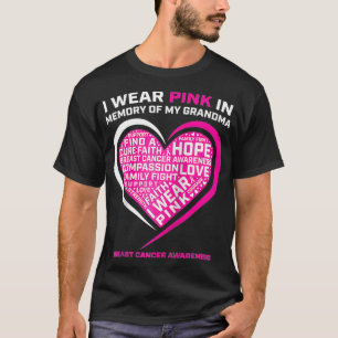 I Wear Pink In Memory Of My Grandma Breast Cancer  T-Shirt