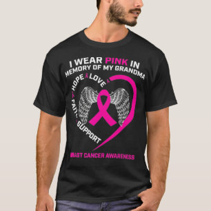 I Wear Pink In Memory Of My Grandma Breast Cancer T-Shirt