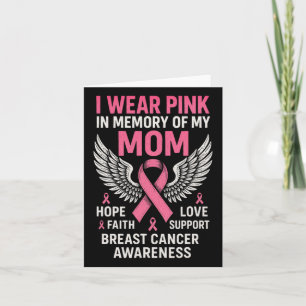 I Wear Pink In Memory Of My Mum - Breast Cancer  Card