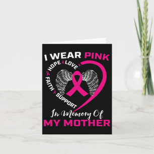 I Wear Pink In Memory Of My Mum Mother Breast Canc Card