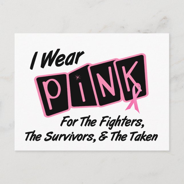 I Wear Pink Ribbon For FST 8 Breast Cancer Postcard (Front)