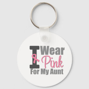 I Wear Pink Ribbon For My Aunt Key Ring