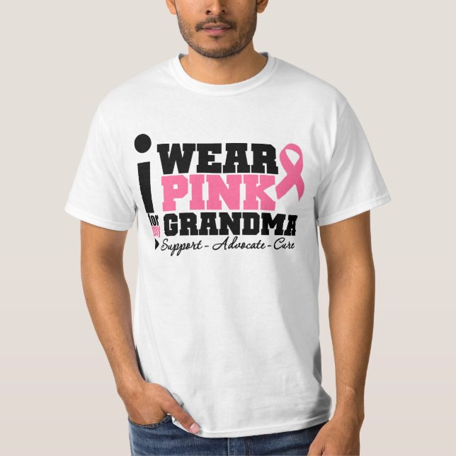 I Wear Pink Ribbon Support For My Grandma T-Shirt (Front)