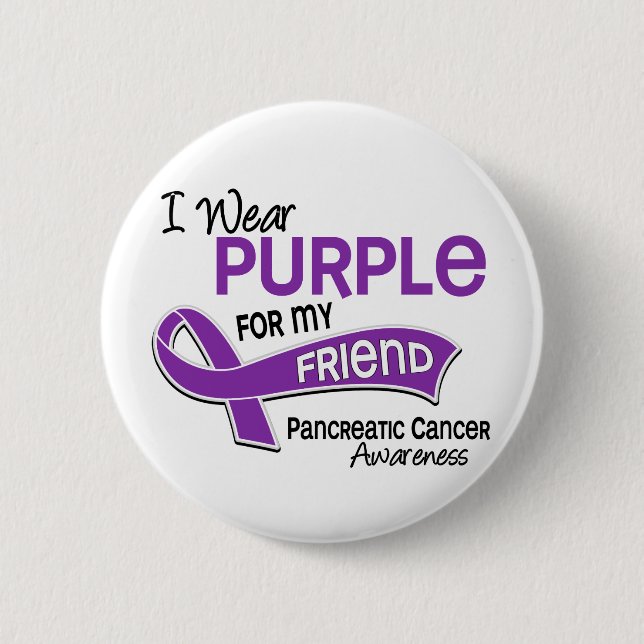 I Wear Purple 42 Friend Pancreatic Cancer 6 Cm Round Badge (Front)