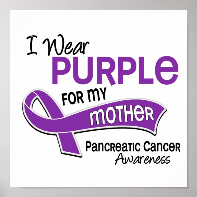 I Wear Purple 42 Mother Pancreatic Cancer Poster (Front)