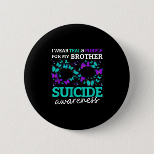 I Wear Purple And Teal For My Brother Suicide Prev 6 Cm Round Badge