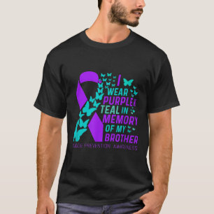 I Wear Purple And Teal For My Brother Suicide Prev T-Shirt