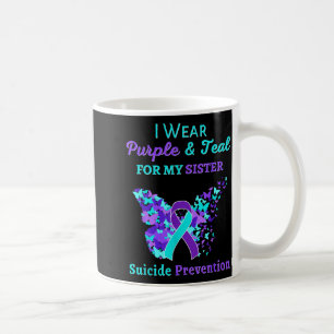 I Wear Purple And Teal For My Sister Suicide Preve Coffee Mug