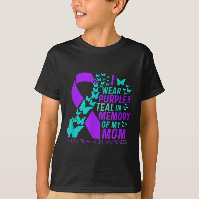 I Wear Purple And Teal For My Sister Suicide Preve T-Shirt (Front)