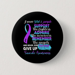 I Wear Purple and Teal Support The Fighters Suicid 6 Cm Round Badge