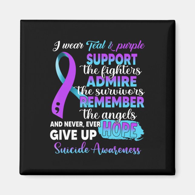 I Wear Purple and Teal Support The Fighters Suicid Magnet (Front)