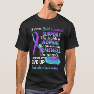 I Wear Purple and Teal Support The Fighters Suicid T-Shirt